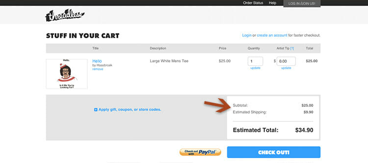 Bad practice: Threadless only gives you the estimated shipping cost after an item is added to the cart.